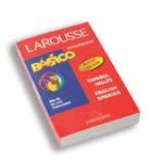DICCIONARIO LAROUSSE BASICO PASTA ROJA ESPAÑOL/INGLES Y VICEVERSA MODELO 1540